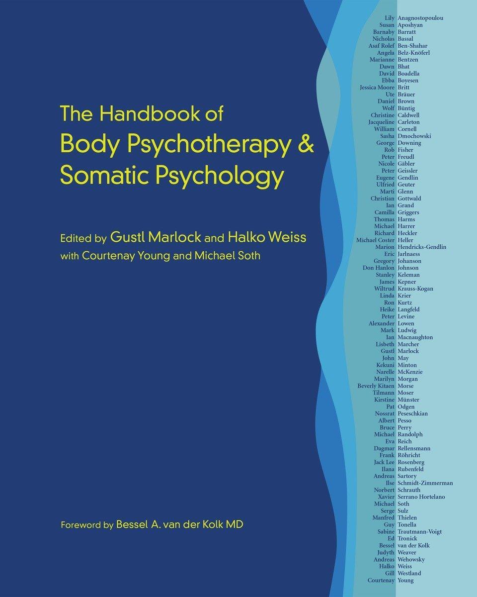 Cover: 9781583948415 | The Handbook of Body Psychotherapy and Somatic Psychology | Buch