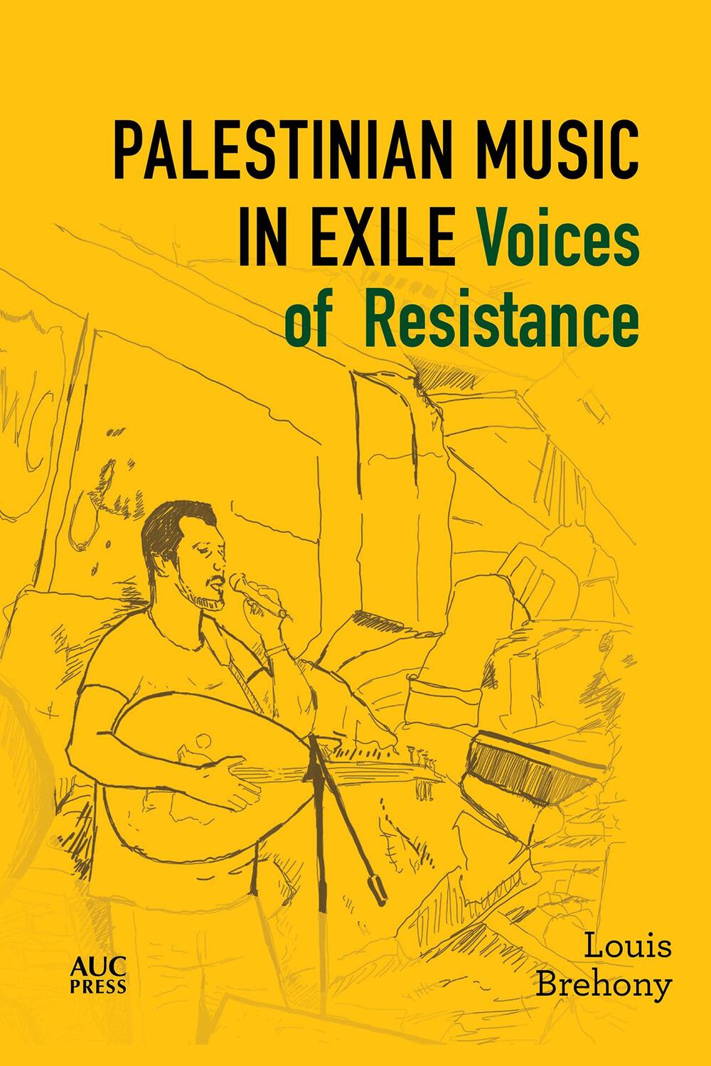 Cover: 9781649033048 | Palestinian Music in Exile | Voices of Resistance | Louis Brehony