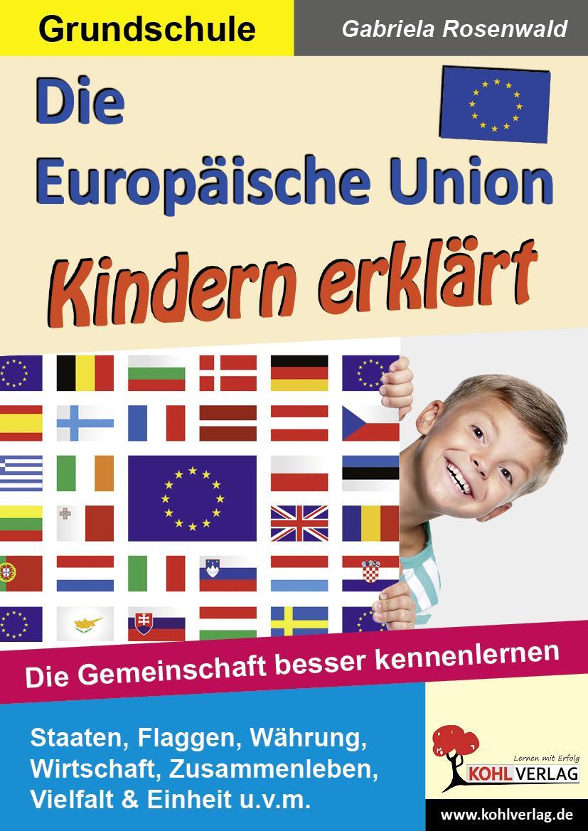 Cover: 9783956865008 | Die Europäische Union Kindern erklärt | Broschüre | 56 S. | Deutsch