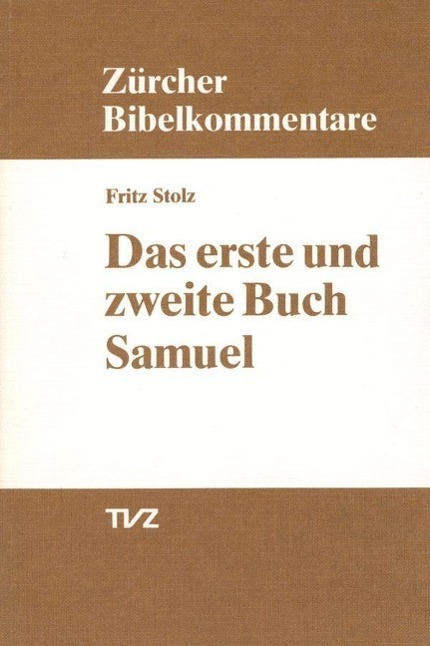 Cover: 9783290147266 | Stolz, F: Das erste und zweite Buch Samuel | Theologischer Verlag Ag