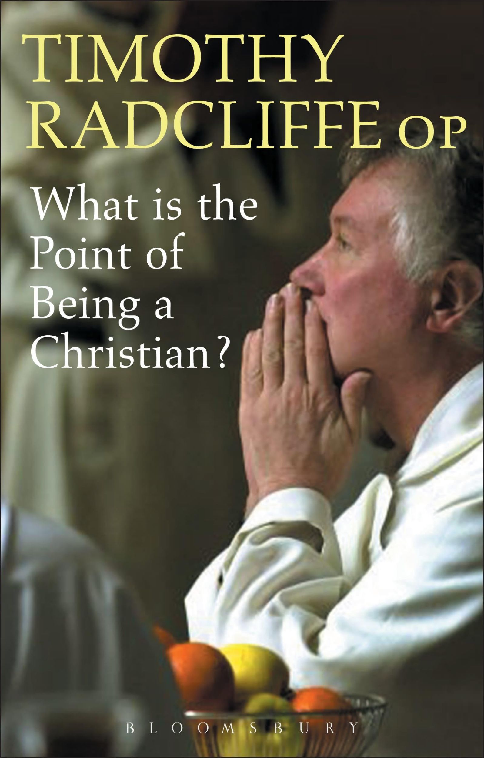 Cover: 9780860123699 | What Is the Point of Being a Christian? | Timothy Radcliffe | Buch