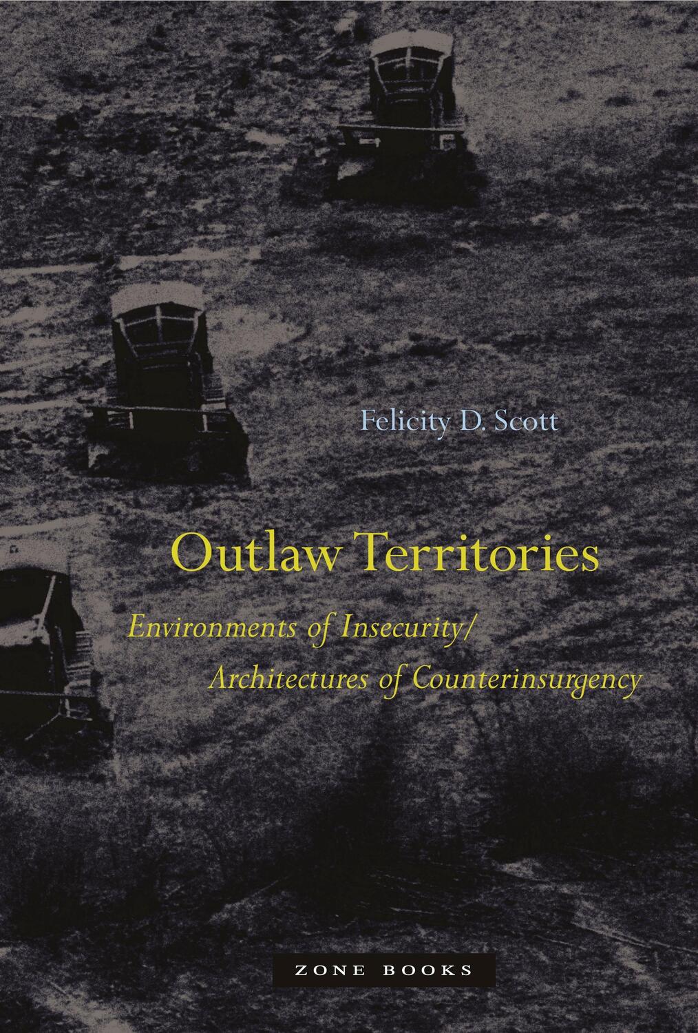 Cover: 9781935408734 | Outlaw Territories | Felicity D Scott | Buch | Englisch | 2016