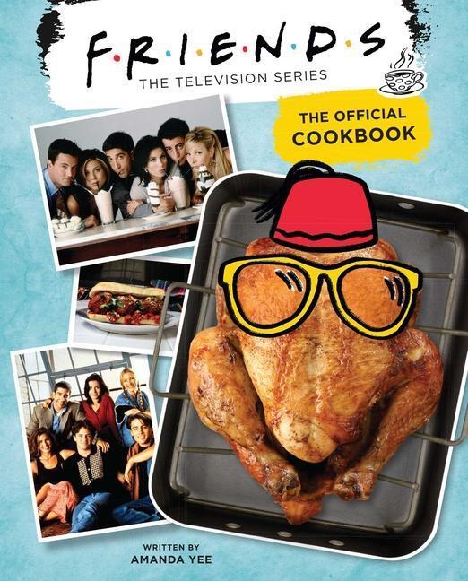 Cover: 9781683839620 | Friends: The Official Cookbook | Buch | Englisch | 2020