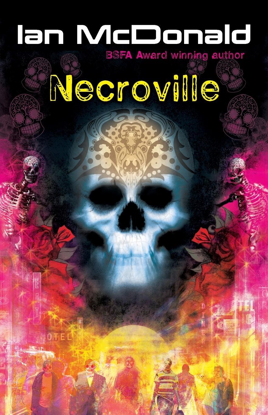 Cover: 9780575098510 | Necroville | Ian Mcdonald | Taschenbuch | Paperback | Englisch | 2011