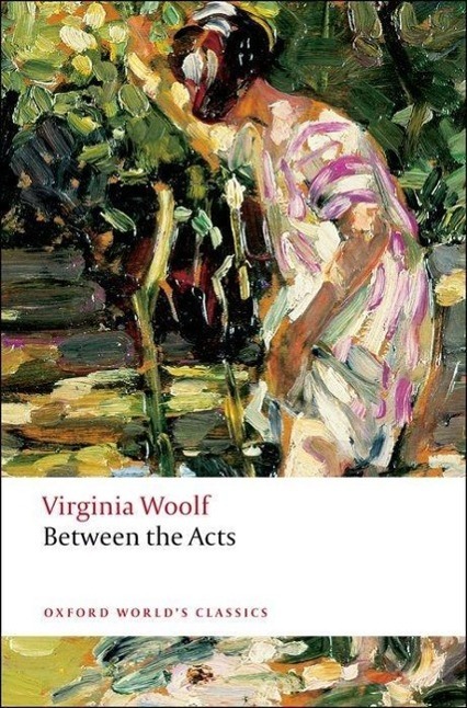 Cover: 9780199536573 | Between the Acts | Virginia Woolf | Taschenbuch | Englisch | 2008