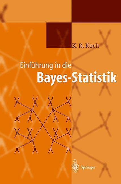 Cover: 9783540666707 | Einführung in die Bayes-Statistik | Karl-Rudolf Koch | Buch | IX