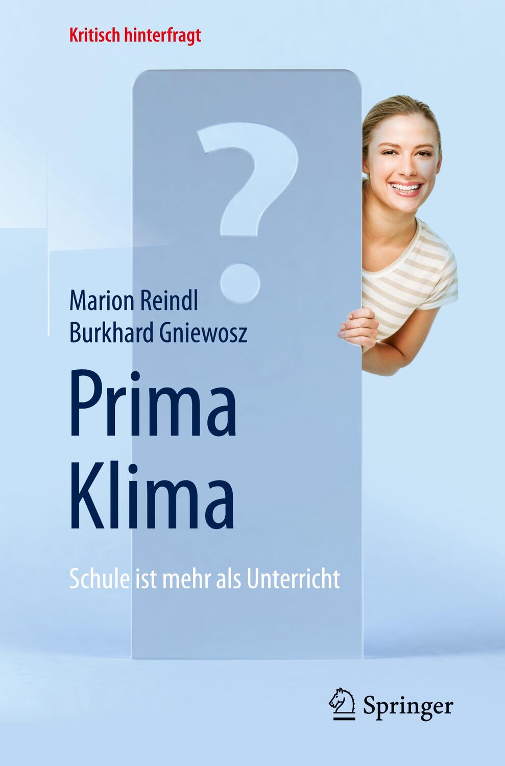 Cover: 9783662503522 | Prima Klima: Schule ist mehr als Unterricht | Gniewosz (u. a.) | Buch
