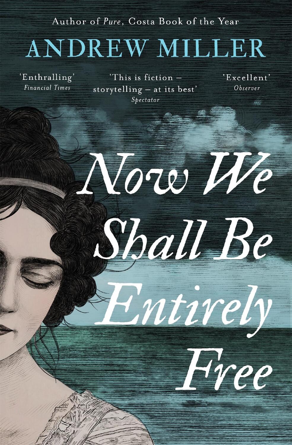 Cover: 9781444784664 | Now We Shall Be Entirely Free | Andrew Miller | Taschenbuch | 432 S.
