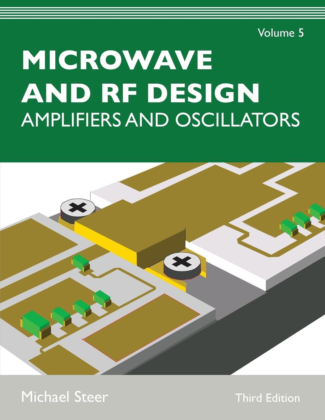 Cover: 9781469656984 | Microwave and RF Design, Volume 5 | Amplifiers and Oscillators | Steer