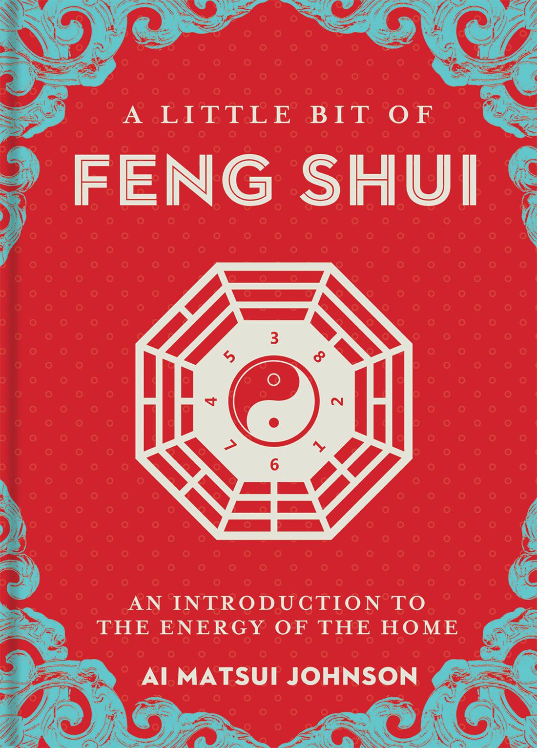 Cover: 9781454944331 | A Little Bit of Feng Shui | An Introduction to the Energy of the Home