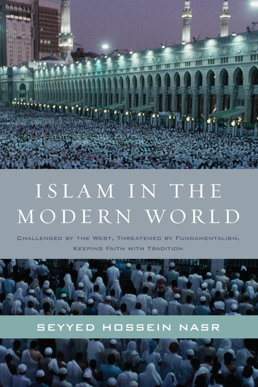 Cover: 9780061905810 | Islam in the Modern World | Seyyed Hossein Nasr | Taschenbuch | 2020