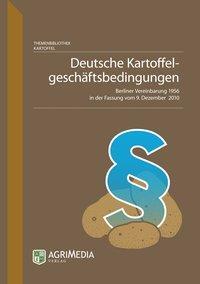 Cover: 9783862630707 | Deutsche Kartoffelgeschäftsbedingungen | Taschenbuch | Deutsch | 2011