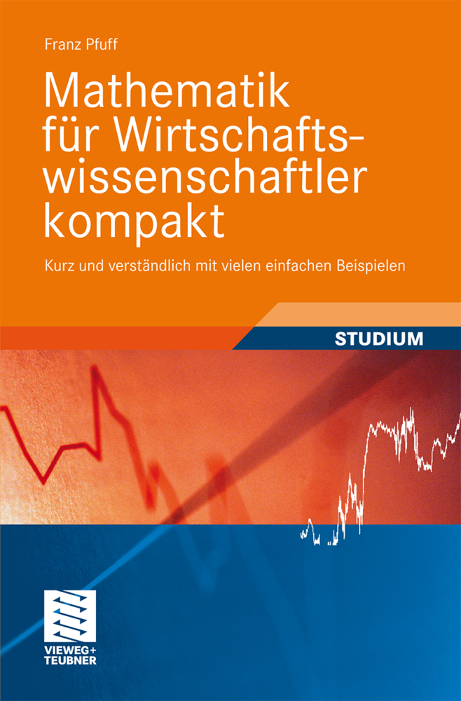 Cover: 9783834807113 | Mathematik für Wirtschaftswissenschaftler kompakt | Franz Pfuff | Buch