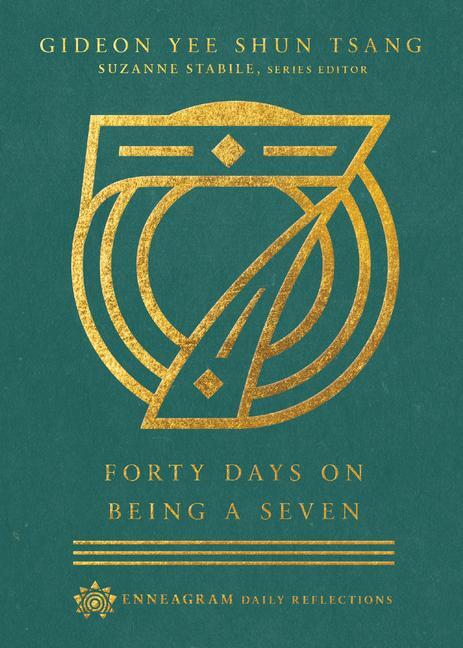Cover: 9780830847549 | Forty Days on Being a Seven | Gideon Yee Shun Tsang (u. a.) | Buch