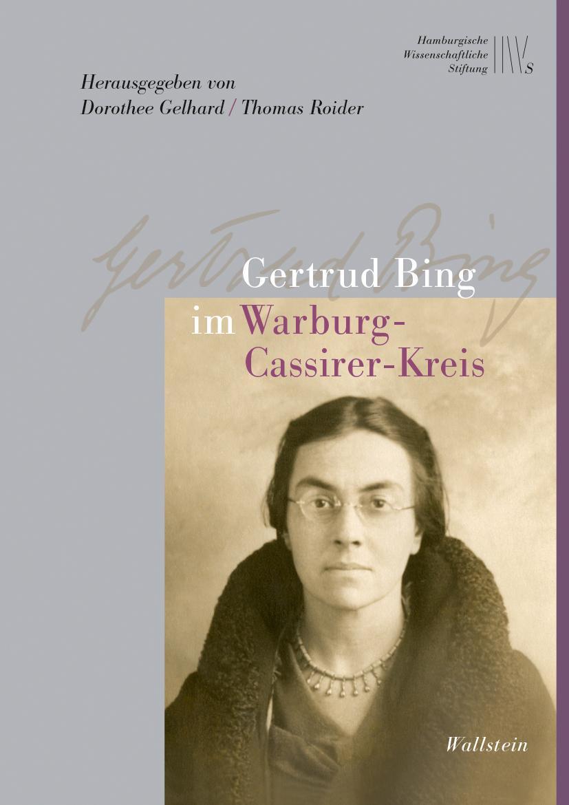 Cover: 9783835353107 | Gertrud Bing im Warburg-Cassirer-Kreis | Gertrud Bing | Buch | 248 S.