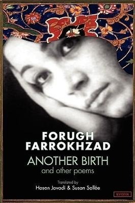 Cover: 9781933823379 | Another Birth and Other Poems | Forugh Farrokhzad (u. a.) | Buch