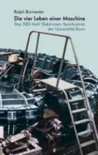 Cover: 9783835305953 | Die vier Leben einer Maschine | Ralph Burmester | Buch | 270 S. | 2010