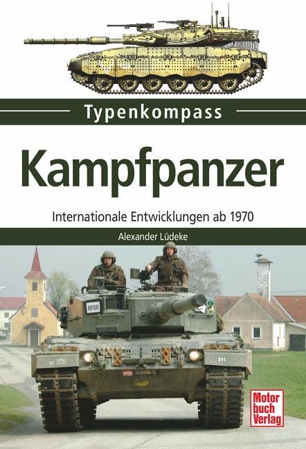 Cover: 9783613035669 | Kampfpanzer | Internationale Entwicklungen seit 1970 | Lüdeke | Buch