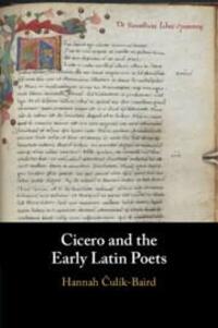 Cover: 9781009013703 | Cicero and the Early Latin Poets | Hannah Culik-Baird | Taschenbuch