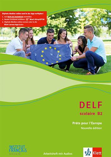 Cover: 9783126222884 | DELF scolaire B2. Prêts pour l'Europe - Nouvelle édition....