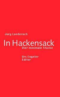 Cover: 9783905591651 | In Hackensack | Vier minimale Stücke | Jürg Laederach | Buch | Deutsch