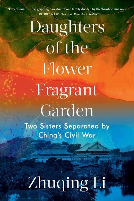 Cover: 9781324064398 | Daughters of the Flower Fragrant Garden | Zhuqing Li | Taschenbuch