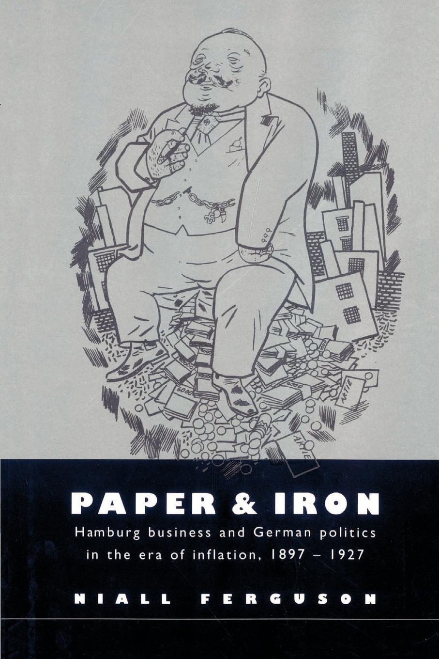 Cover: 9780521894227 | Paper and Iron | Niall Ferguson | Taschenbuch | Paperback | Englisch