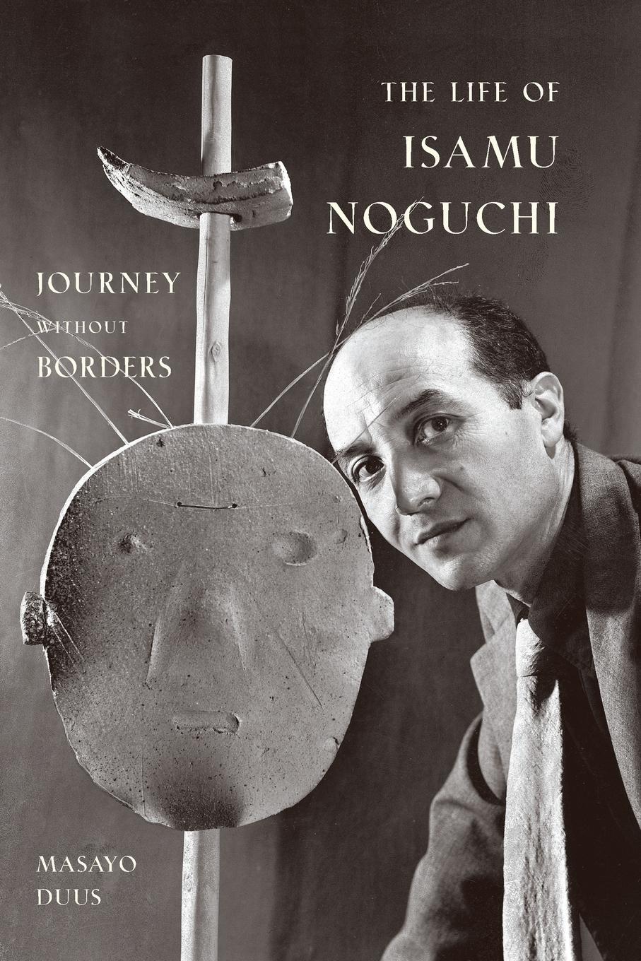 Cover: 9780691127828 | The Life of Isamu Noguchi | Journey without Borders | Masayo Duus