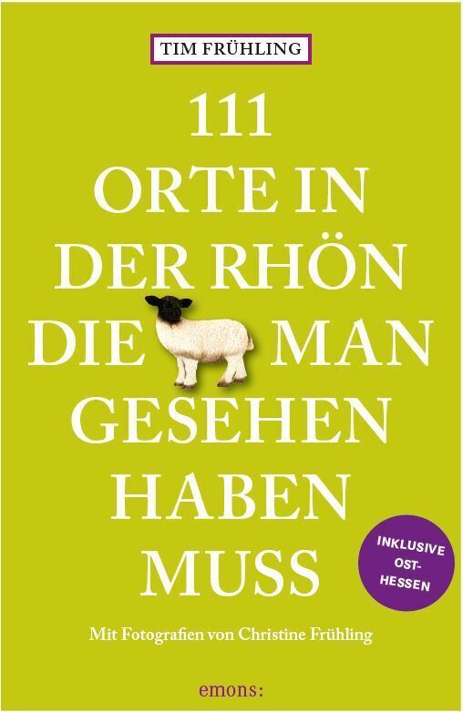 Cover: 9783740819989 | 111 Orte in der Rhön, die man gesehen haben muss | Reiseführer | Buch