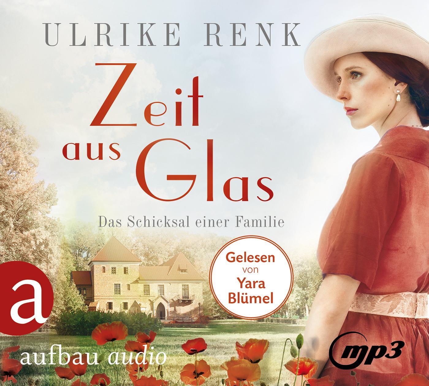 Cover: 9783945733486 | Zeit aus Glas | Das Schicksal einer Familie | Ulrike Renk | MP3 | 2