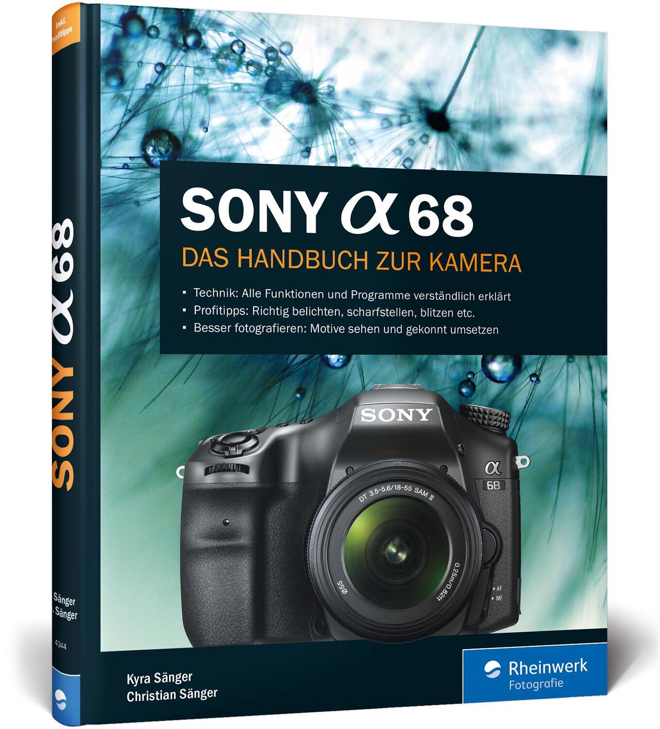 Cover: 9783836243445 | Sony A68 | Das Handbuch zur Kamera | Kyra Sänger (u. a.) | Buch | 2016