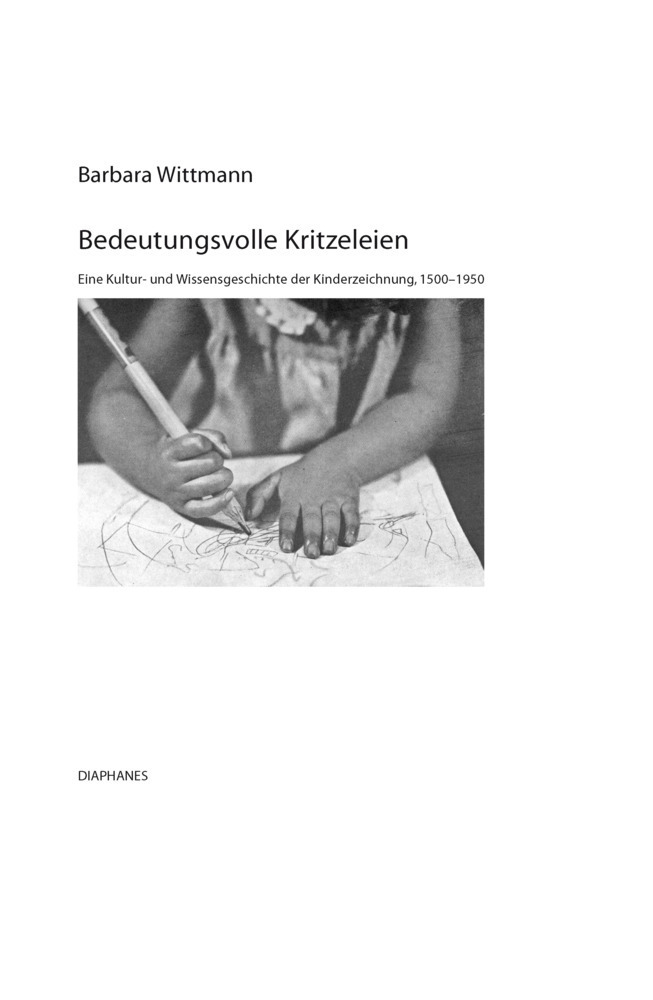Cover: 9783035800845 | Bedeutungsvolle Kritzeleien | Barbara Wittmann | Buch | 420 S. | 2018