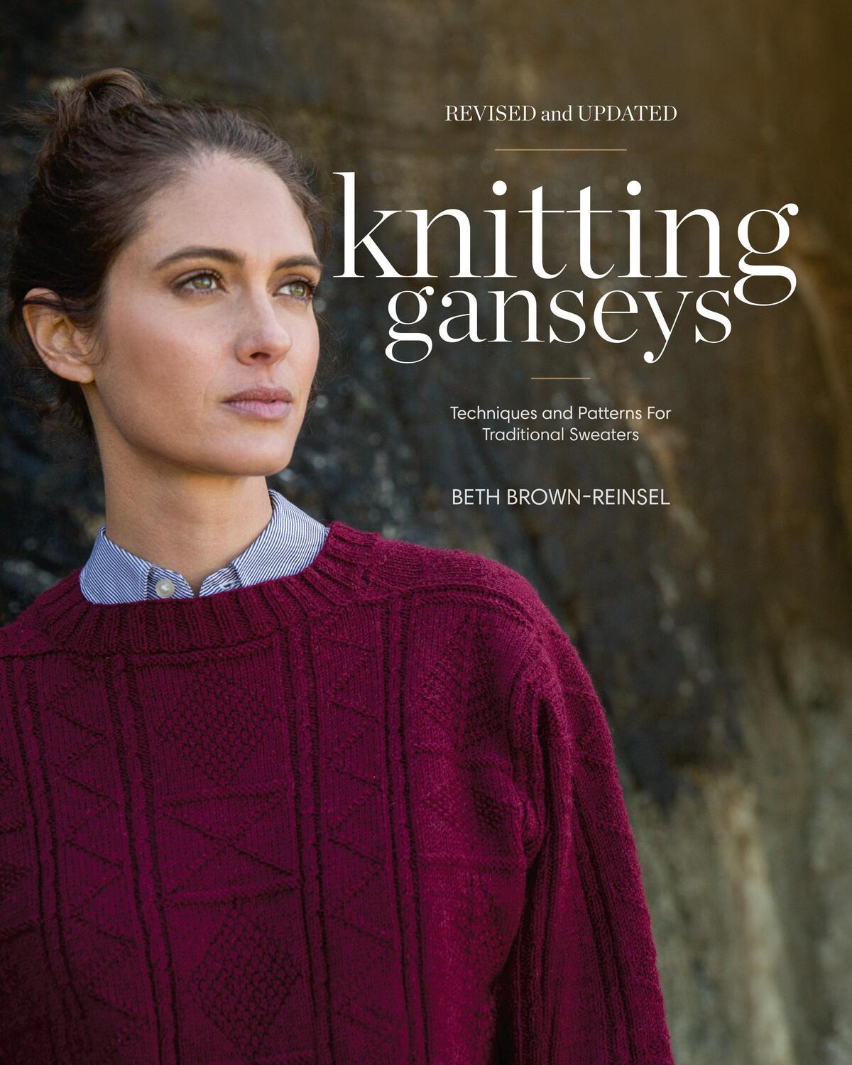 Cover: 9781632506160 | Knitting Ganseys, Revised and Updated | Beth Brown-Reinsel | Buch