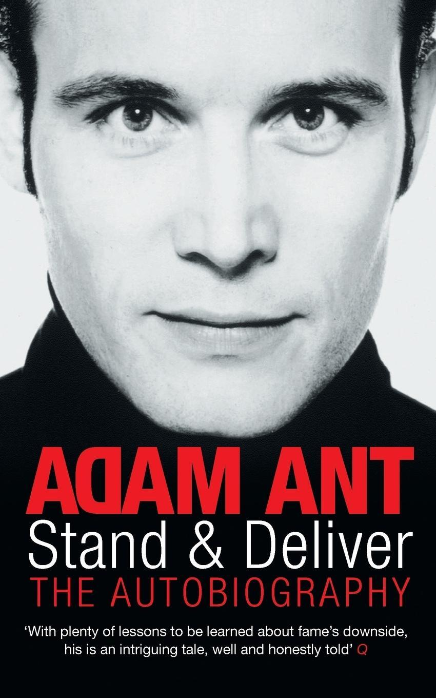 Cover: 9780330440127 | Stand and Deliver | My Autobiography | Adam Ant | Taschenbuch | 2007