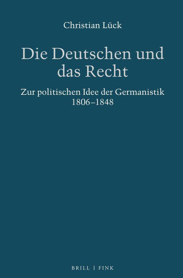 Cover: 9783770559213 | Die Deutschen und das Recht | Christian Lück | Taschenbuch | 429 S.