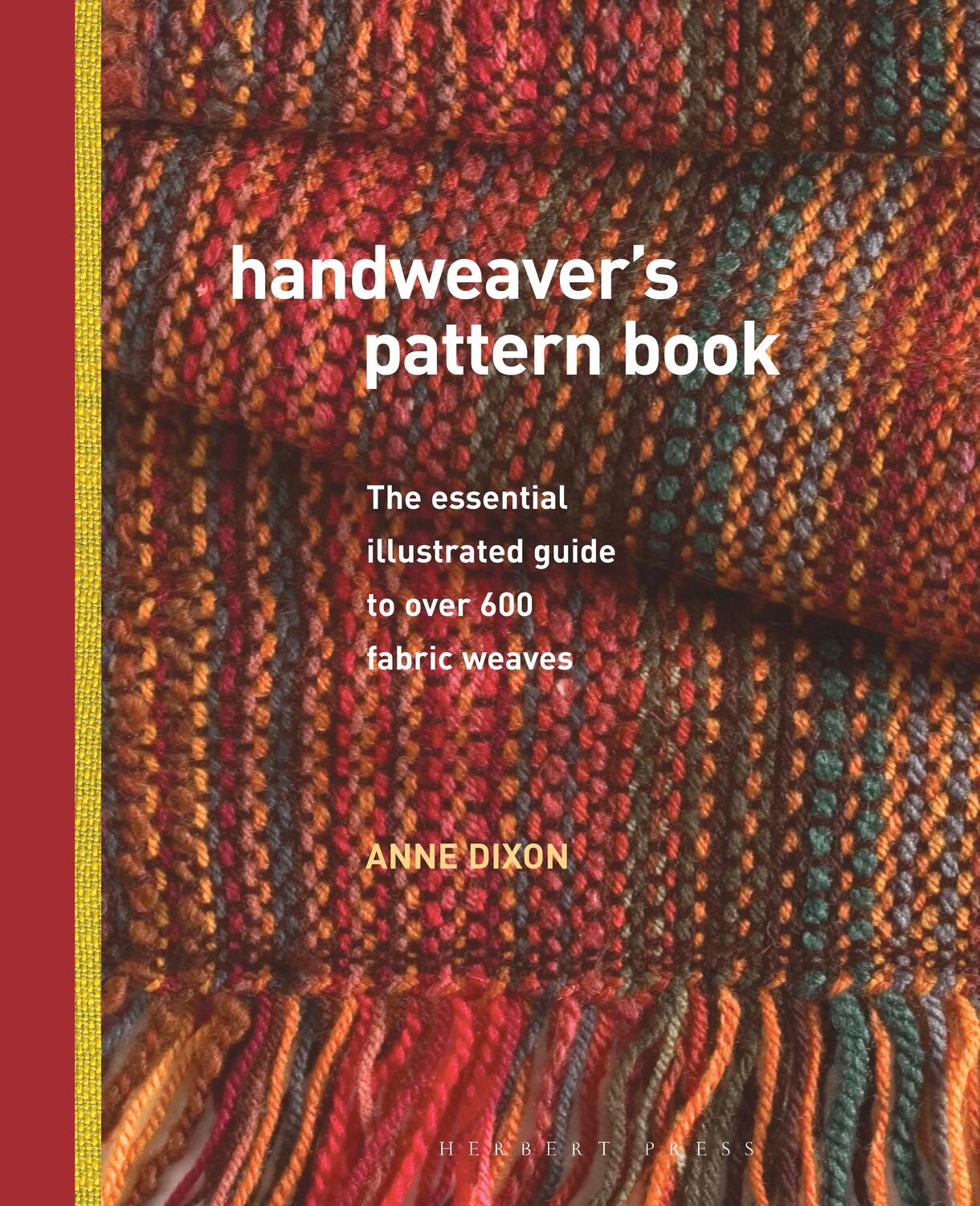 Cover: 9781912217908 | Handweaver's Pattern Book | Anne Dixon | Buch | Gebunden | Englisch