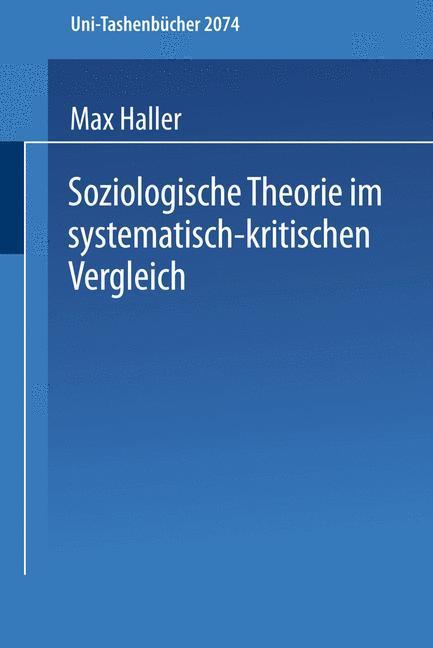 Cover: 9783810034687 | Soziologische Theorie im systematisch-kritischen Vergleich | Haller