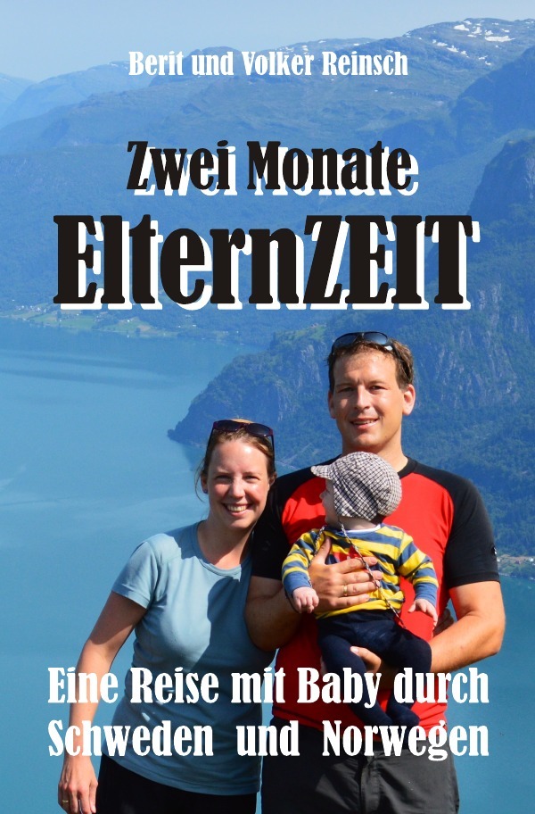 Cover: 9783737513319 | Zwei Monate ElternZEIT | Volker Reinsch (u. a.) | Taschenbuch | 228 S.