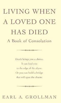 Cover: 9780285642584 | Living When A Loved One Has Died | A Book of Consolation | Grollman