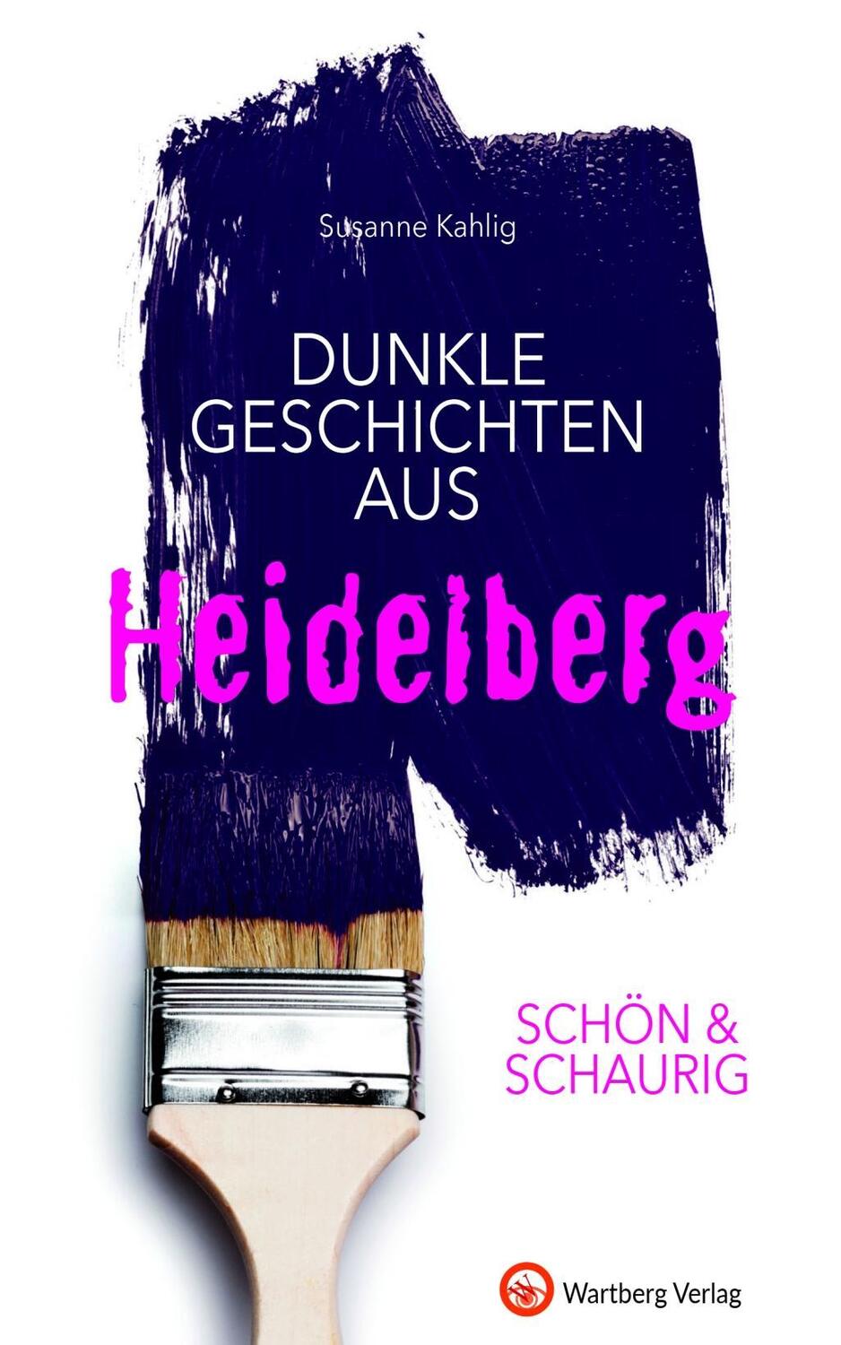 Cover: 9783831332328 | Dunkle Geschichten aus Heidelberg | Susanne Kahlig | Buch | 80 S.