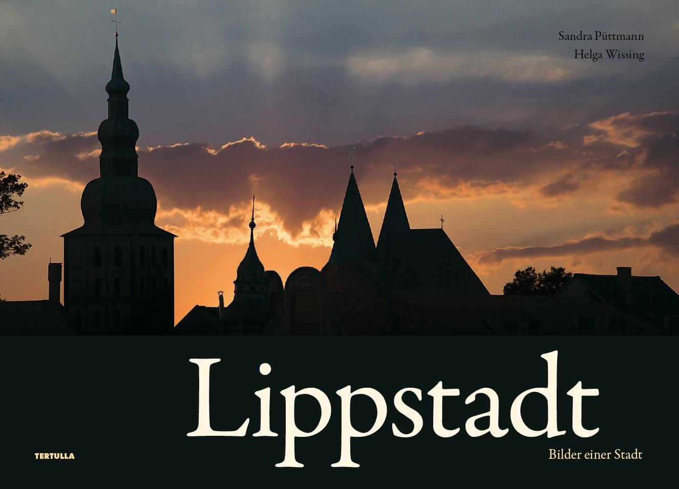 Cover: 9783981560268 | Lippstadt | Bilder einer Stadt | Sandra Püttmann (u. a.) | Buch | 2019