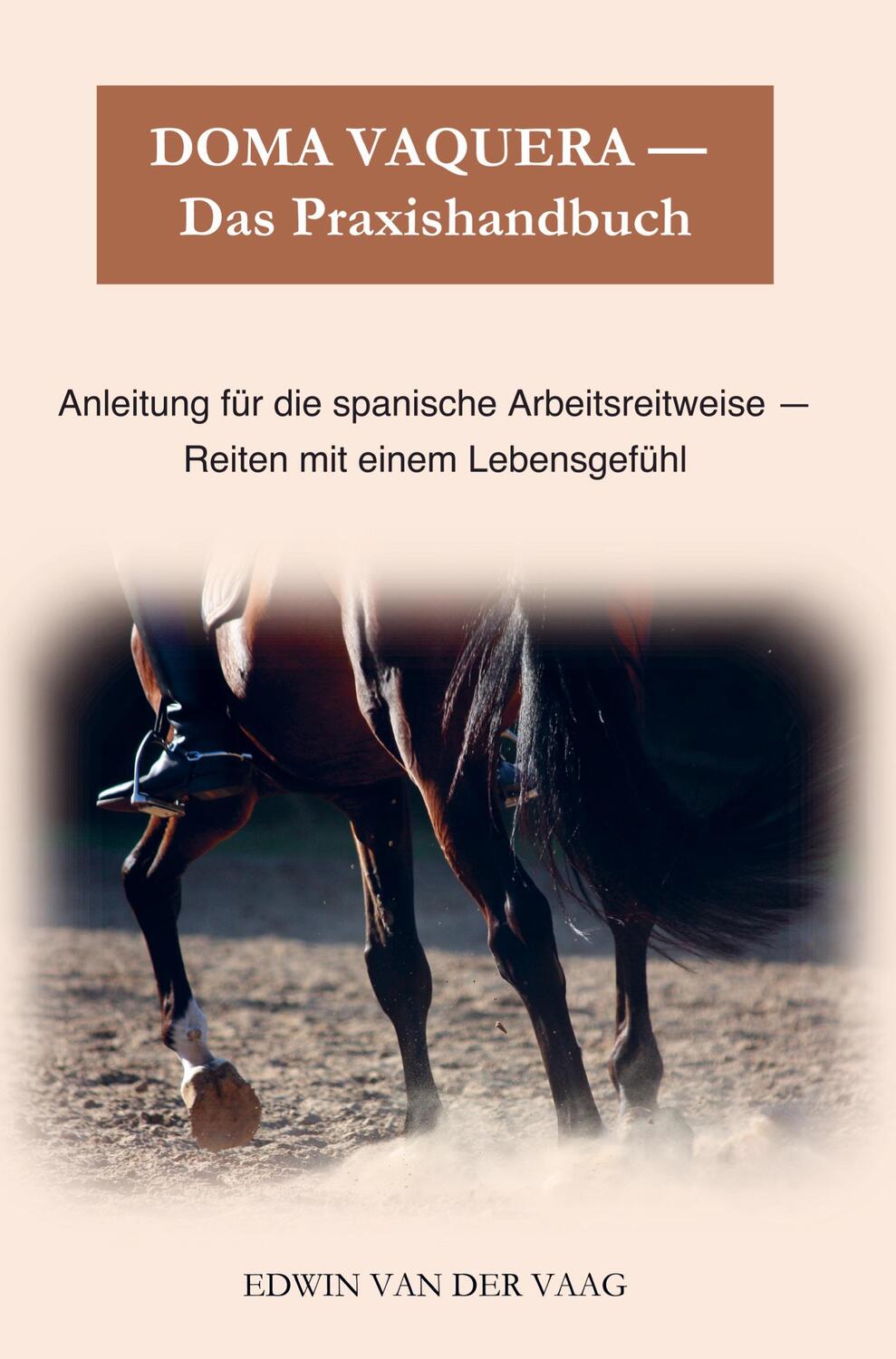 Cover: 9789403630533 | Das Praxishandbuch über Doma Vaquera | Pferde Kompaktwissen | Buch