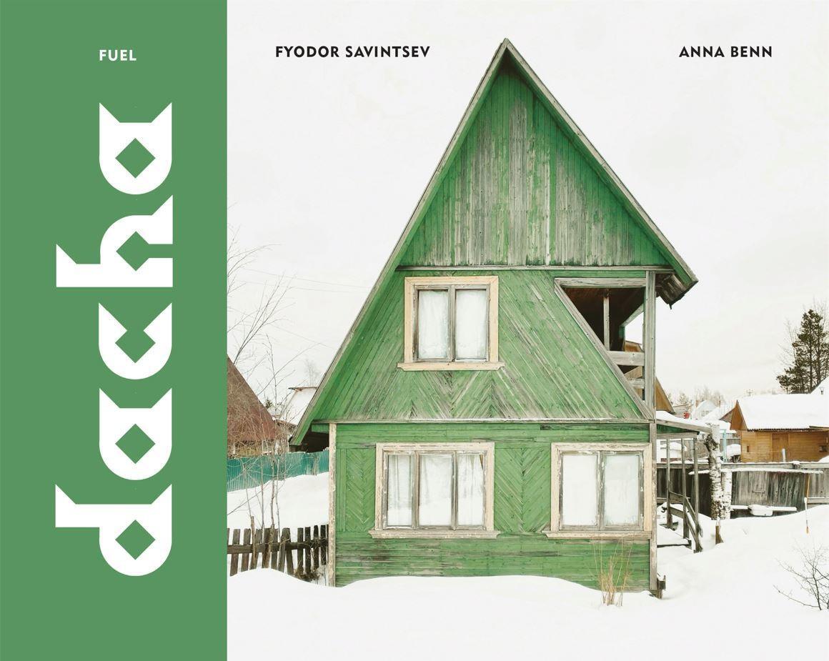 Cover: 9781916218499 | Dacha | The Soviet Country Cottage | Fyodor Savintsev | Buch | Fuel