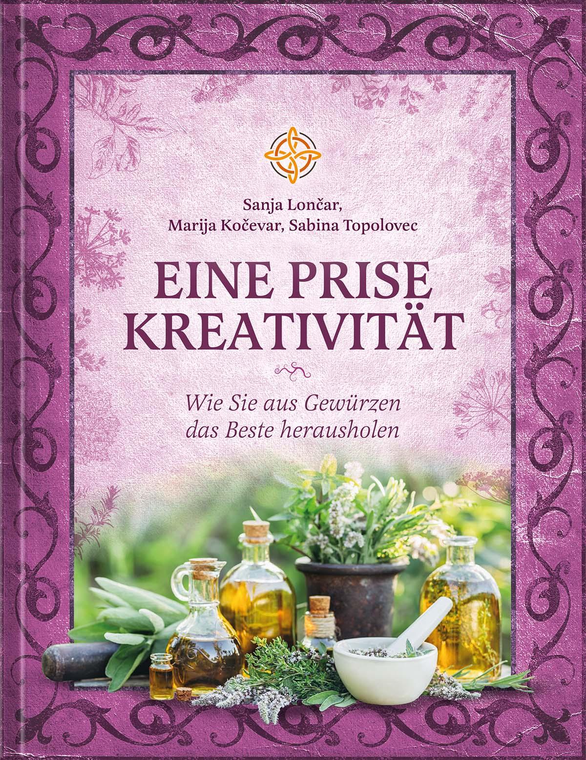 Cover: 9789619403143 | Eine Prise Kreativität | Wie Sie aus Gewürzen das Beste herausholen