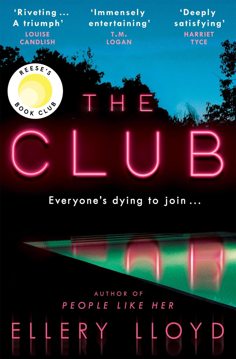 Cover: 9781529039573 | The Club | A Reese Witherspoon Book Club Pick | Ellery Lloyd | Buch