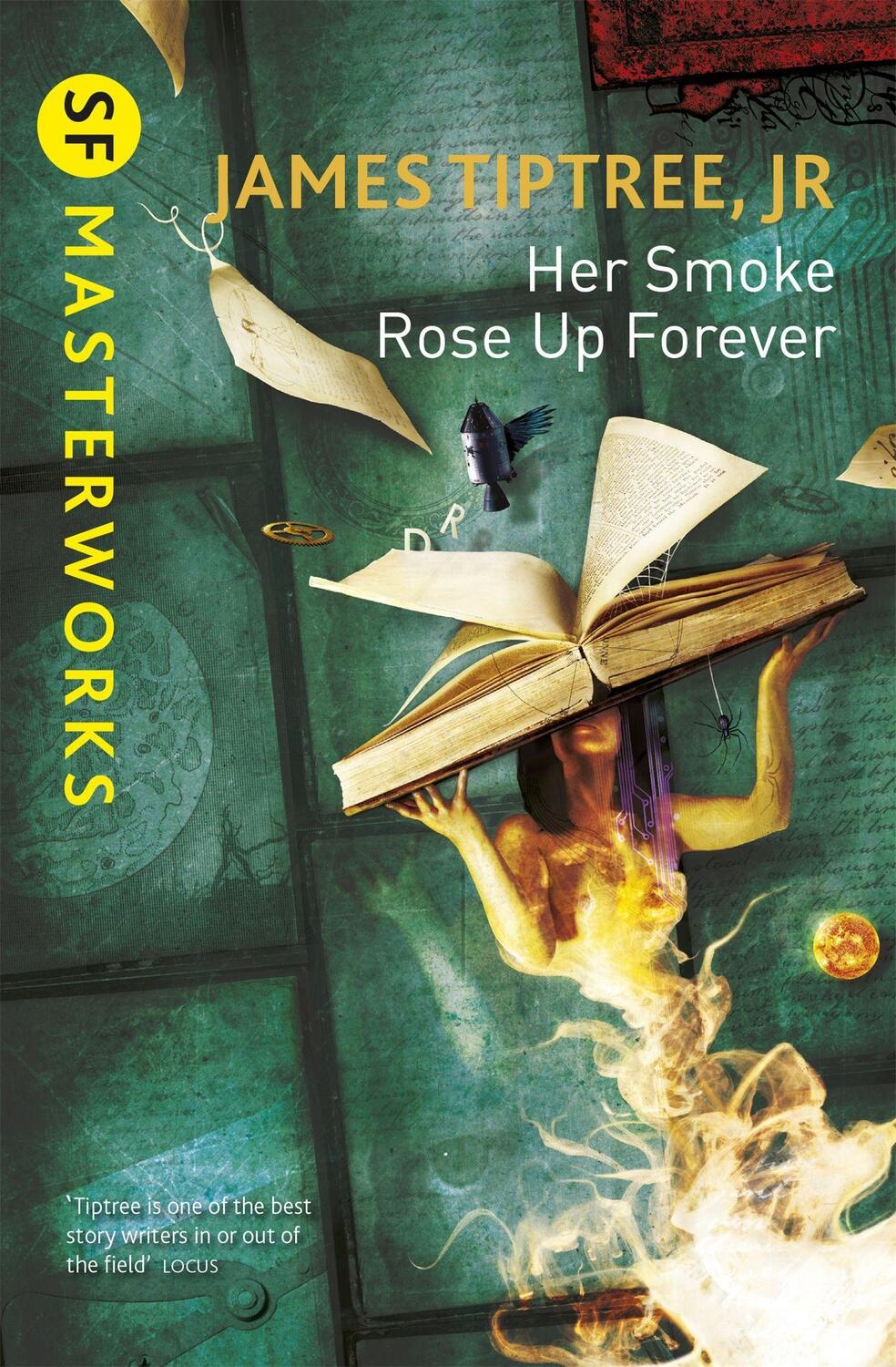 Cover: 9781473203242 | Her Smoke Rose Up Forever | James Tiptree Jr. | Taschenbuch | Englisch
