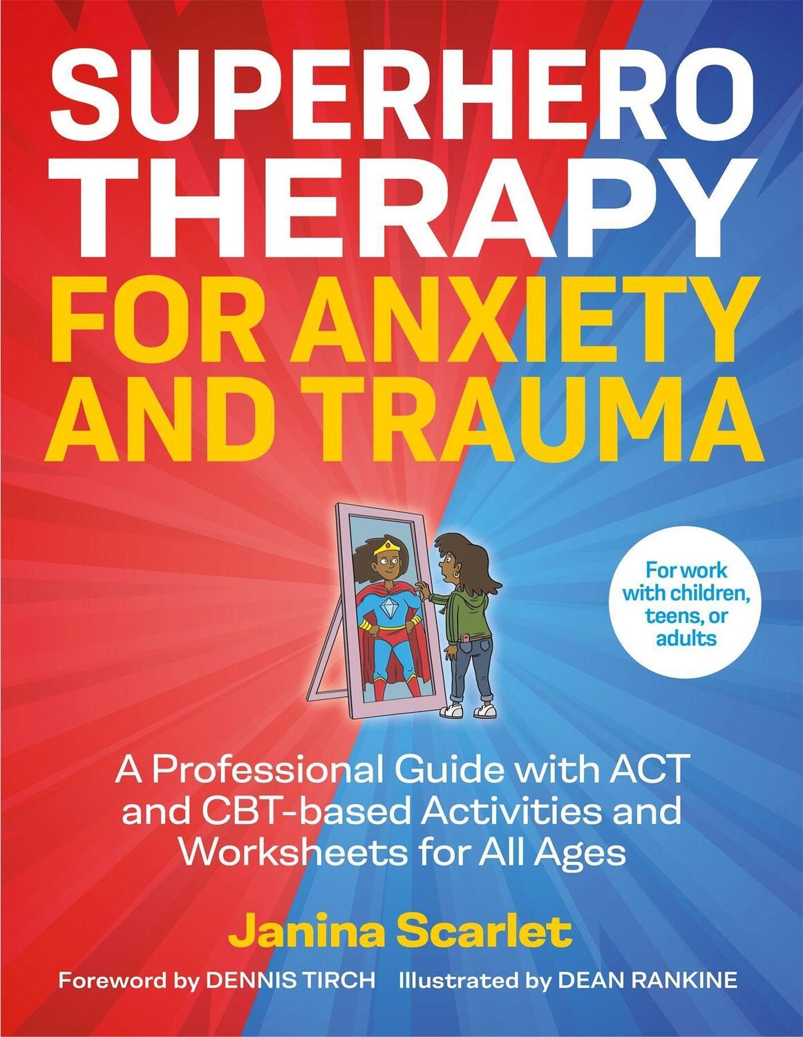 Cover: 9781787755543 | Superhero Therapy for Anxiety and Trauma | Janina Scarlet | Buch
