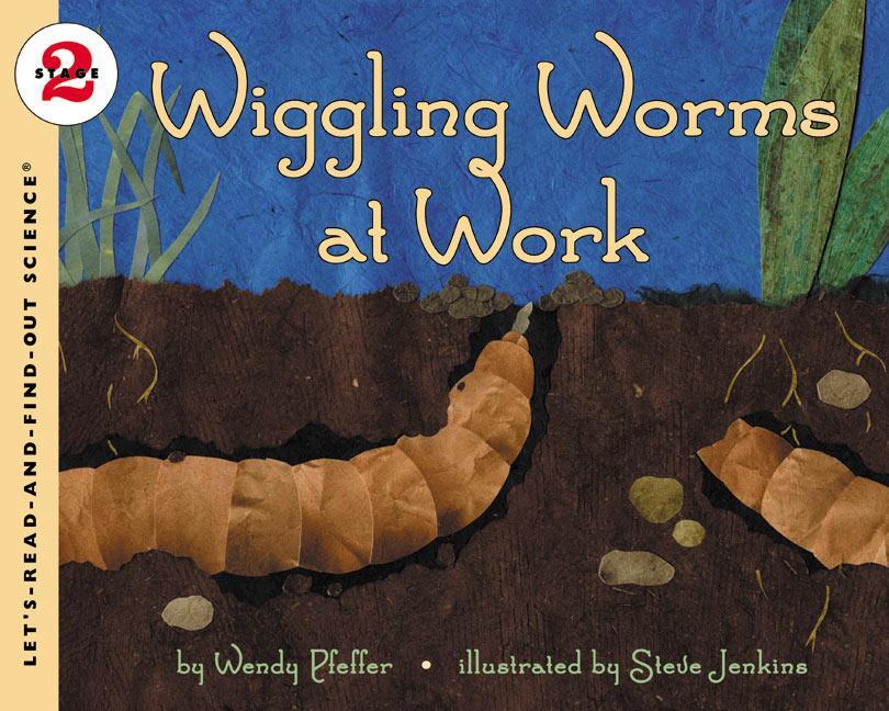 Cover: 9780064451994 | Wiggling Worms at Work | Wendy Pfeffer | Taschenbuch | Englisch | 2007