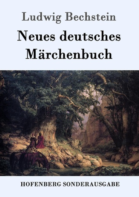 Cover: 9783861992448 | Neues deutsches Märchenbuch | Ludwig Bechstein | Taschenbuch | 220 S.