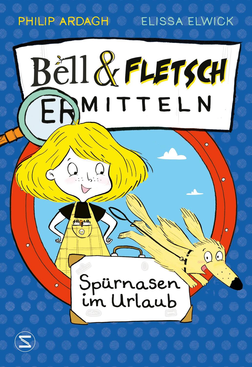Cover: 9783505144615 | Bell &amp; Fletsch - Spürnasen im Urlaub | Philip Ardagh | Buch | 144 S.